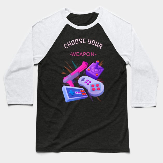 Retro Gaming Arsenal: Choose Your Weapon Baseball T-Shirt by Life2LiveDesign